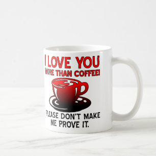 Jag älskar dig mer än kaffe Roliga muggcitat Kaffemugg