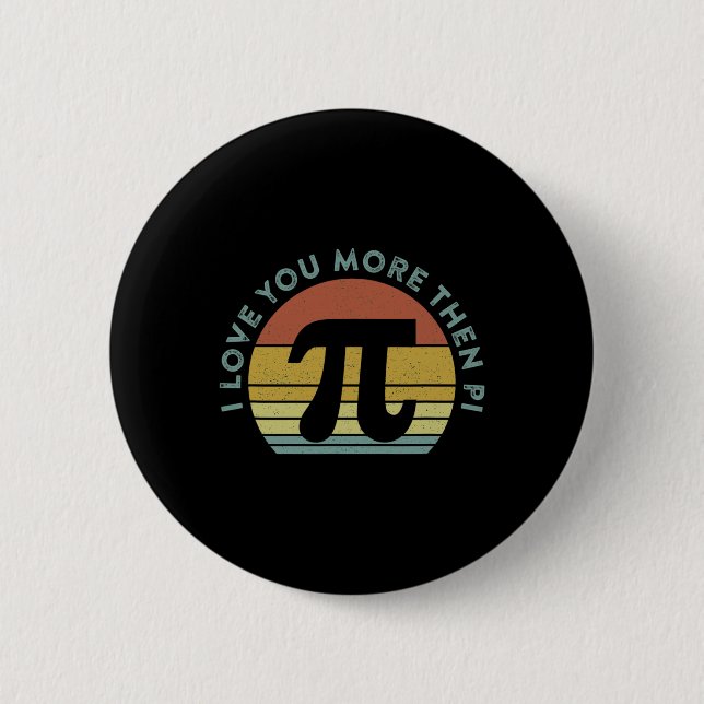 Jag älskar dig mer än Pi Infinity Math Nerd Roligt Knapp (Framsida)
