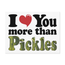 Jag älskar dig mer än pickles