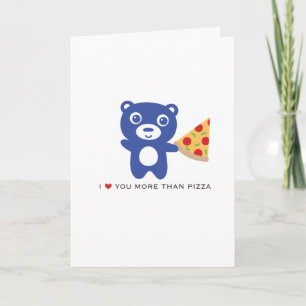 Jag älskar dig mer än pizza- 5x7" Kärlekskort Kort