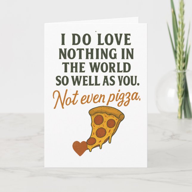 Jag älskar dig mer än pizza. kort (Framsida)