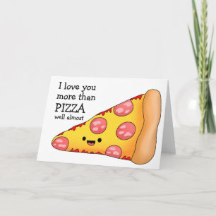 Jag älskar dig mer än pizza kort