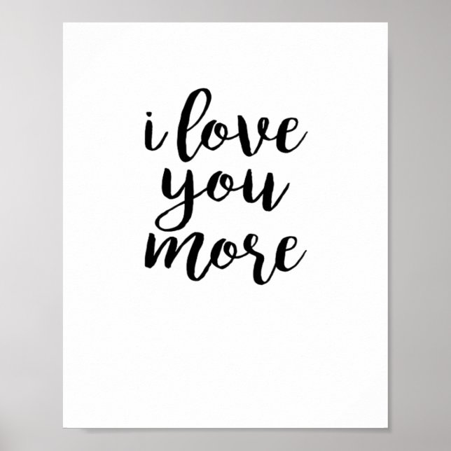 Jag älskar dig mer elegant kärleksdesign  poster (Framsidan)