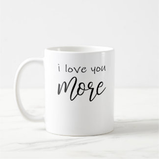 Jag älskar dig mer säg det hela tiden leende Kärle Kaffemugg