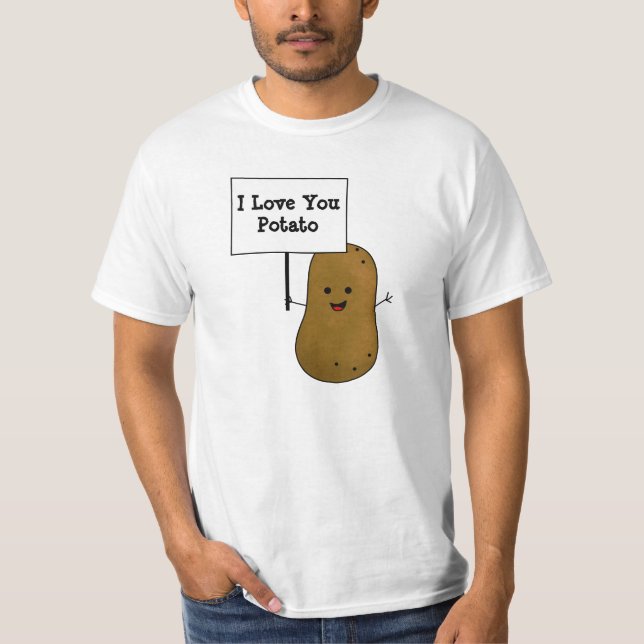 Jag älskar dig Potatis T Shirt (Framsida)
