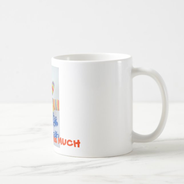 Jag älskar dig som är denna MYCKET Kaffemugg (Höger)