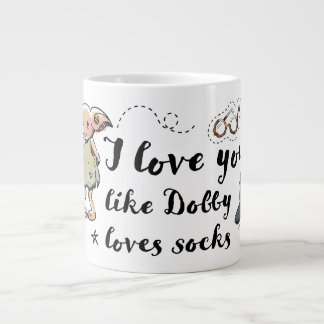 Jag älskar dig som Dobby älskar strumpor Jumbo Mugg