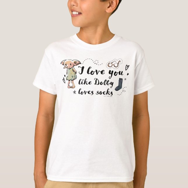 Jag älskar dig som Dobby älskar strumpor T Shirt (Framsida)