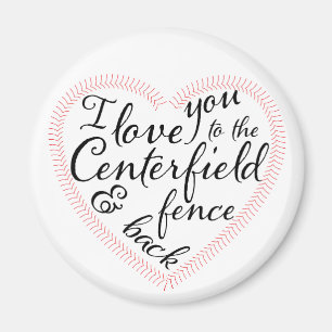 Jag älskar dig till Centerfieldstaket och drar Magnet