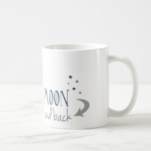 Jag älskar dig till månen och drar tillbaka kaffemugg