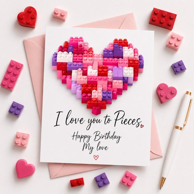 Jag älskar dig till stycken Glad födelsedag min äl Julkort (I Love You to Pieces – LEGO Heart Birthday Card for My Love)