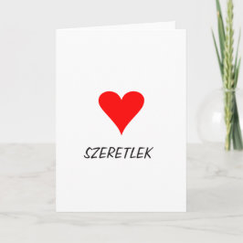 Jag älskar dig valentin för det Szeretlek Helgkort