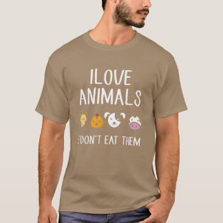 Jag älskar djur jag äter dem inte Roligt roligt T Shirt