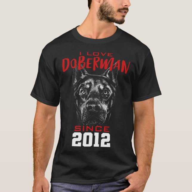 Jag älskar dobermann sedan 2012 t shirt (Framsida)