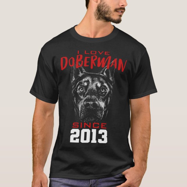 Jag älskar dobermann sedan 2013 t shirt (Framsida)
