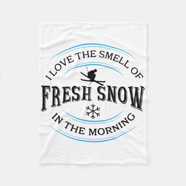 Jag älskar doften av frisk snö på morgonen, skidåk fleecefilt (Framsidan)