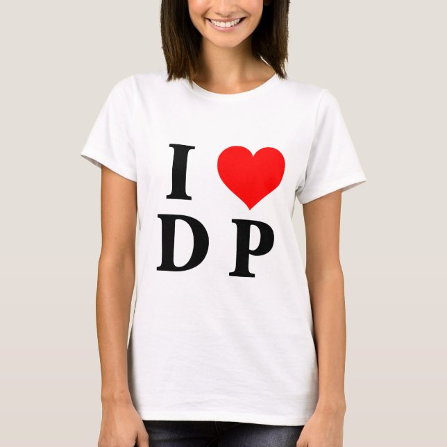 Jag älskar DP Tee Shirt (Framsida)