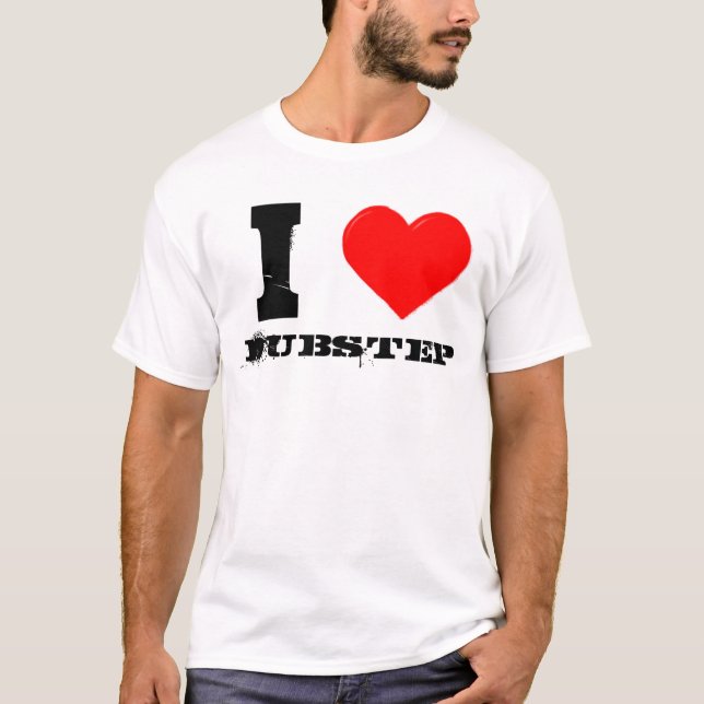 jag älskar dubstep t-shirt (Framsida)