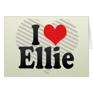 Jag älskar Ellie Hälsningskort