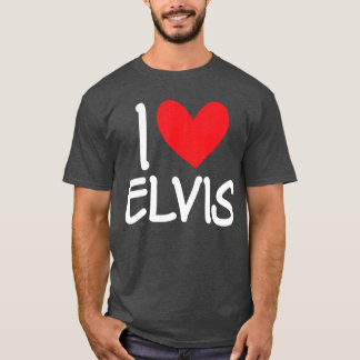 Jag älskar Elvis Namn Personlig Män Guy BFF Vän T Shirt