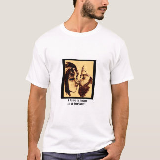 Jag älskar en man i en turban tee