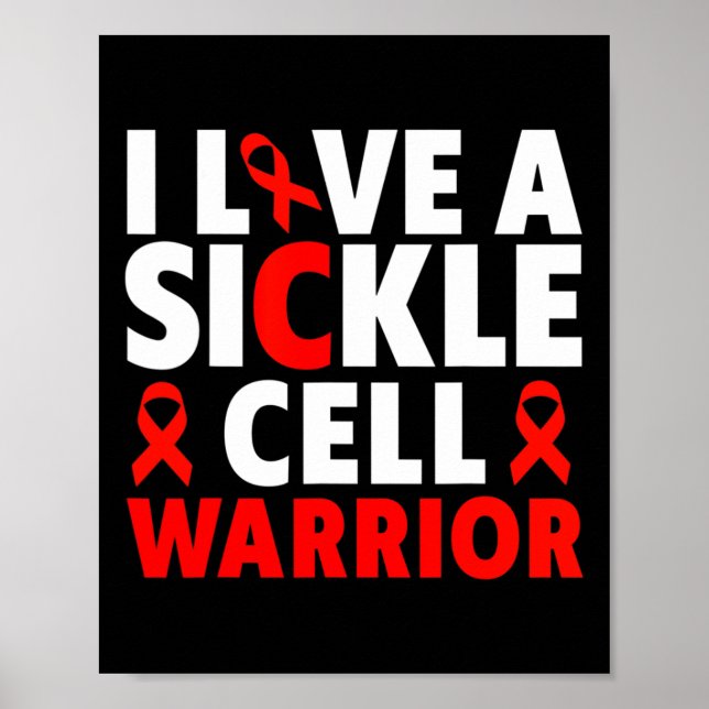 Jag älskar en Sickle Cell-krigare - Sickle Cell-me Poster (Framsidan)