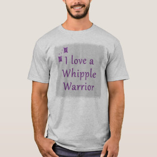 Jag älskar en Whipple krigareskjorta T-shirt