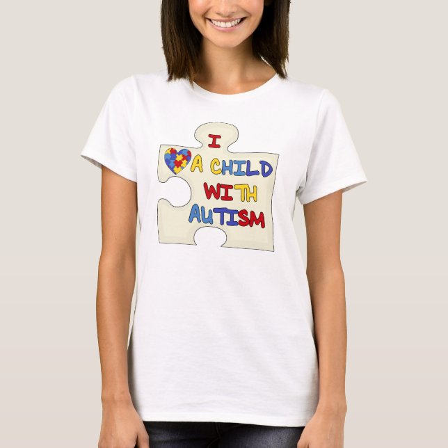 Jag älskar ett barn med Autism Tee Shirt (Framsida)
