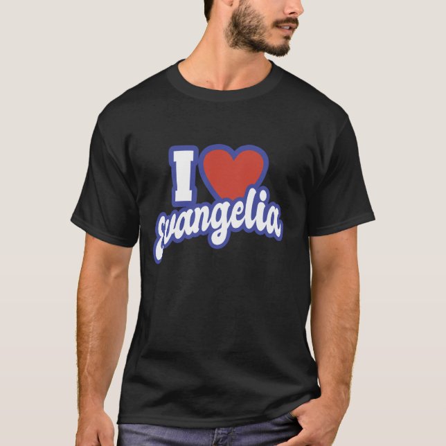 Jag älskar Evangelia T Shirt (Framsida)