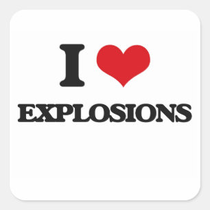 Jag älskar EXPLOSIONER Fyrkantigt Klistermärke