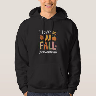 Jag älskar fallprevention hoodie