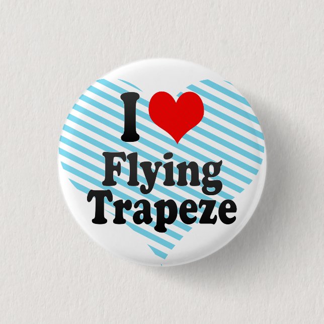 Jag älskar flygtrapezen knapp (Framsida)