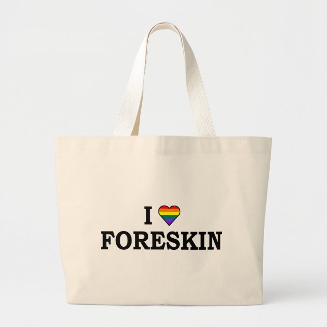 Jag älskar Foreskin Jumbo Tygkasse (Framsidan)