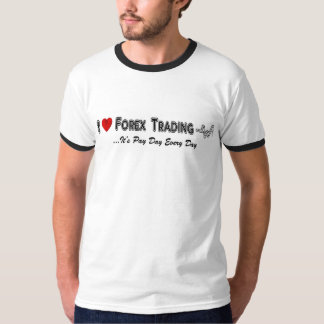 Jag älskar ForexhandelT-tröja Tee Shirt