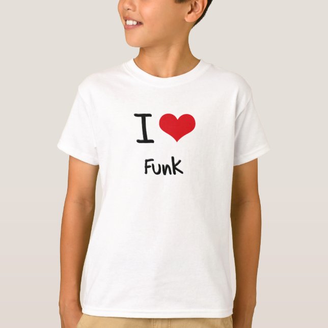 Jag älskar Funk Tee Shirt (Framsida)