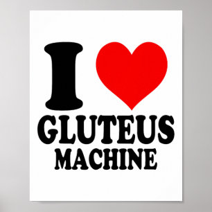 Jag älskar gluteusmaskin poster