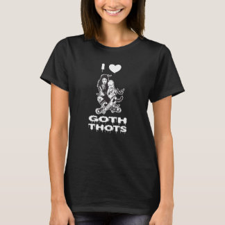 Jag älskar Goth Thots Satan Ockult Goth Satanistis T Shirt