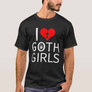 Jag älskar goth-tjejer t shirt