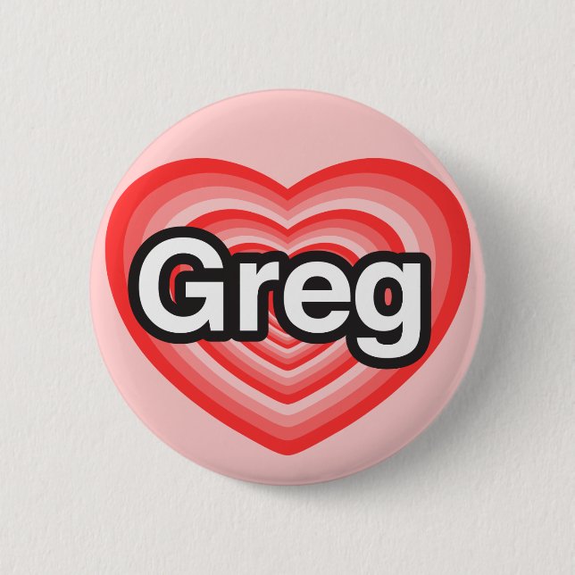 Jag älskar Greg. Jag älskar dig Greg. Hjärta Knapp (Framsida)