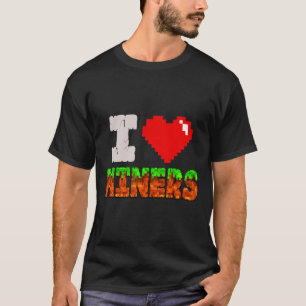Jag älskar gruvarbetares roliga hjärta videospelar t shirt