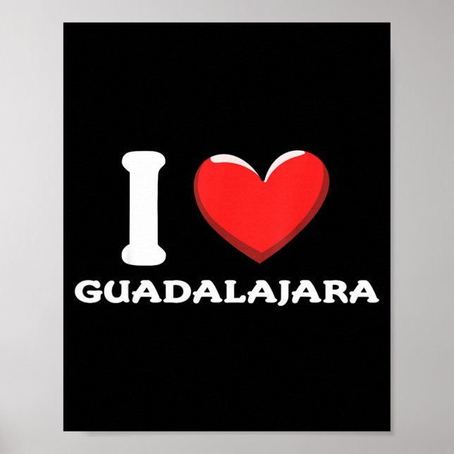 Jag älskar Guadalajara Mexiko _1 Poster (Framsidan)