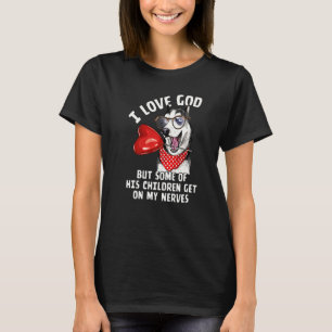Jag älskar Gud men några av hans barn  Siberian Hu T Shirt