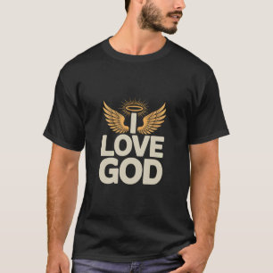 Jag älskar Gud Religiösa Änglaveingar Gloria T Shirt
