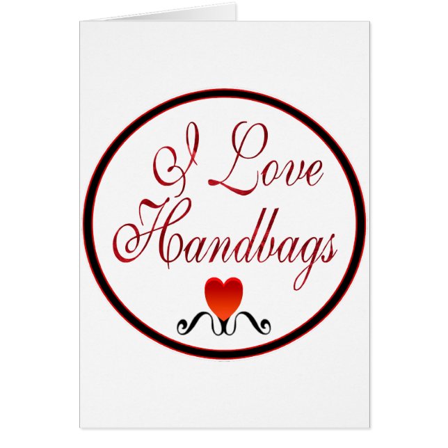 Jag älskar handväskor hälsningskort (Framsidan)