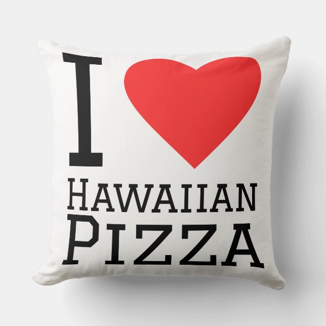 Jag älskar hawaiiansk pizza kudde (Framsida)