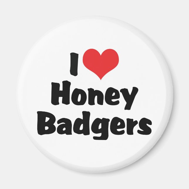 Jag älskar Heart Honey Badgers Magnet (Framsidan)
