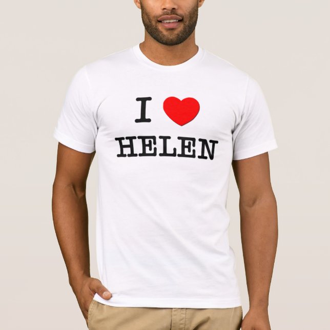 Jag älskar Helen T-shirt (Framsida)