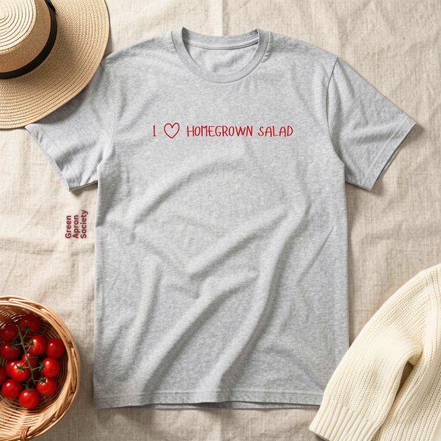 Jag älskar hemmaväxt sallad | Typografi  T Shirt (Skapare uppladdad)