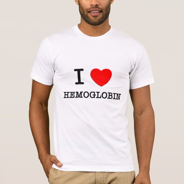 Jag älskar Hemoglobin T Shirt (Framsida)