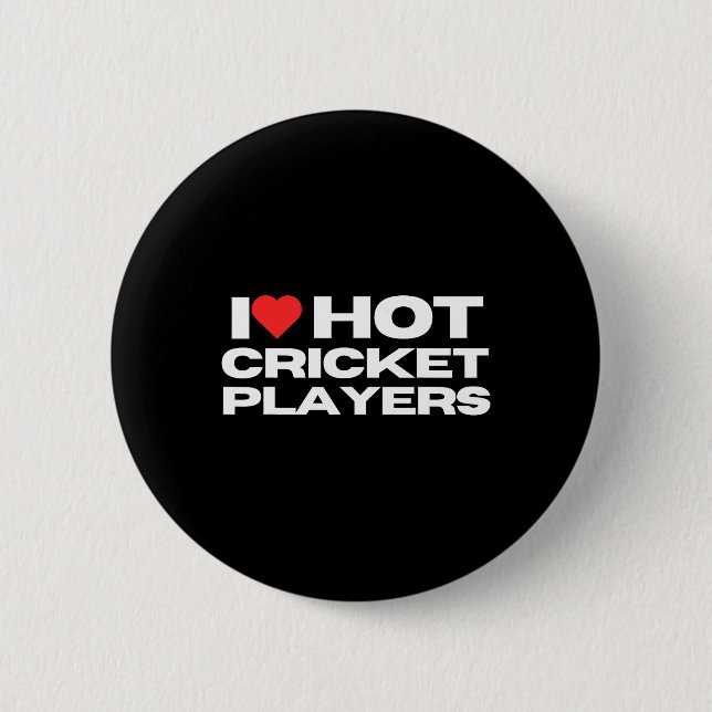 Jag älskar heta cricket-spelare Rollig sport mamma Knapp (Framsida)
